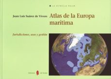 atlas europa maritima-juan luis suarez de vivero-9788476285138