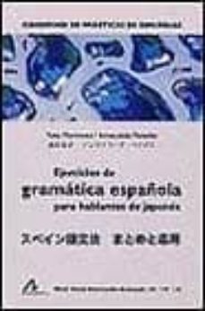 ejercicios de gramatica española para hablantes de japones-9788476354438