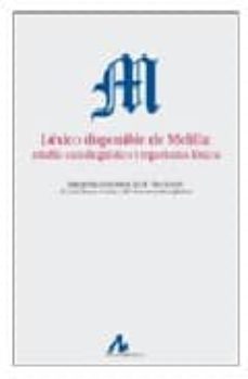 lexico disponible de melilla. estudio sociolinguistico-gerard fernandez smith-9788476357538
