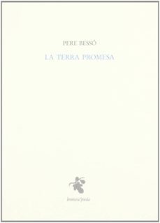 la terra promesa-pere besso gonzalez-9788476600238