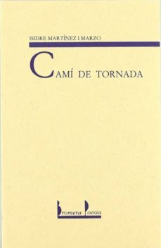 cami de tornada-isidre martinez marzo-9788476602638