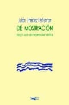 de mostracion: ensayos sobre descompensacion narrativa-julian jimenez hefferman-9788477747338
