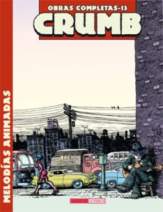 crumb obras completas nº 13: melodias animadas-robert crumb-9788478336838