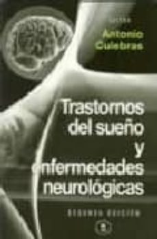 trastornos del sueño y enfermedades neurologicas-antonio culebras-9788478854738