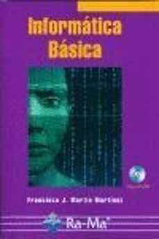 informatica basica (incluye cd)-francisco j. martin martinez-9788478975938