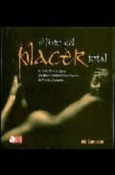 el libro del placer total: el arte tantrico del placer y la fusio n de las tecnicas amatorias de oriente y occidente-val sampson-9788479276638