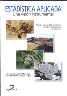 estadistica aplicada: una vision instrumental-m teresa gonzalez manteiga-9788479789138