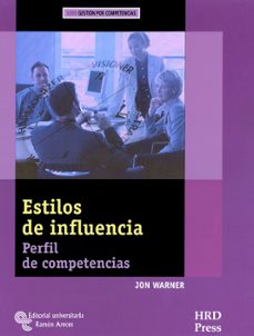 estilos de influencia. perfil de competencias-jon warner-9788480049238