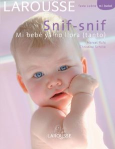 snif snif mi bebe ya no llora (tanto)-9788480165938