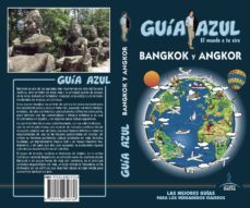 bangkok y angkor 2017 (guia azul)-luis mazarrasa mowinckel-9788480239738