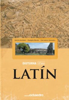 latin 4º eso: diuturna-9788480639538