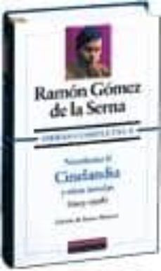 obras completas (t. x): novelismo ii: cinelandia y otras novelas (1923-1928)-9788481091038