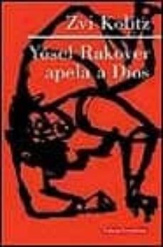 yosel rakover apela a dios-zvi kolitz-9788481093438