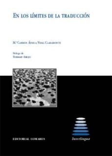 en los limites de la traduccion-m. carmen africa vidal claramonte-9788481511338