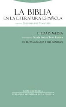 la biblia en la literatura española edad media i/1:el imaginario y sus generos-9788481649338