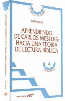 aprendiendo de carlos mesters: hacia una teoria de lectura biblic a-9788481697438