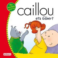 caillou eta gilbert-9788482635538