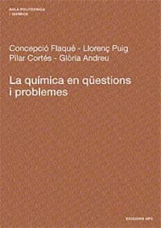 quimica en questions i problemes (2007)-concepcio flaque-9788483017838
