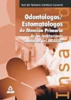 odontologos-estomatologos de atencion primaria de las institucion es sanitarias del insalud: test del temario sanitario general-9788483117538