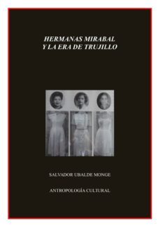 hermanas mirabal era de trujillo (ebook)-salvador ubalde monge-9788483268438