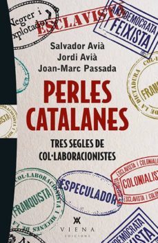 perles catalanes: tres segles de col·laboracionistes-9788483308738