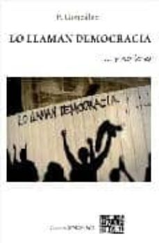 lo llaman democracia y no lo es-9788483524138