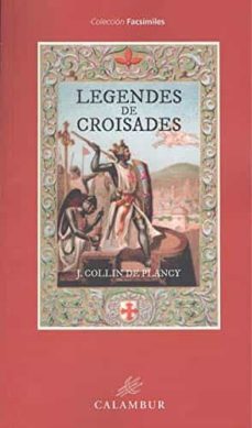 legendes de croisades-jacques collin de plancy-9788483595138