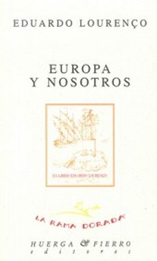 europa y nosotros o las dos razones-9788483742938