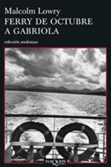ferry de octubre a gabriola-malcolm lowry-9788483830338