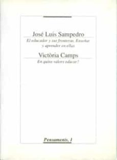 el educador y sus fronteras. enseñar y aprender en ellas (ebook)-jose luis sampedro-victoria camps-9788484098638