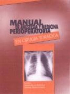 manual anestesia y medicina perioperatoria en cirugia toracica-ramon moreno balsalobre-9788484737438