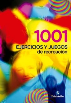 1001 ejercicios y juegos de recreacion-9788486475338