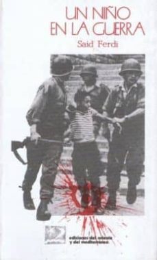 un niño en la guerra-said ferdi-9788487198038