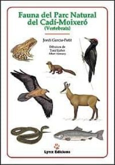fauna del parc natural del cadi-moixero: (vertebrats)-jordi garcia petit-9788487334238