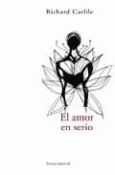 el amor en serio-richard carlile-9788489239838