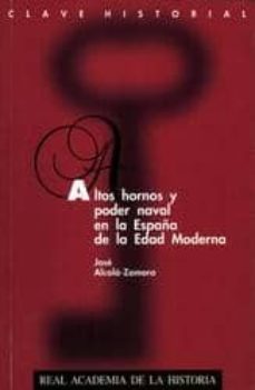 produccion de hierro en la españa moderna-jose alcala zamora-9788489512238
