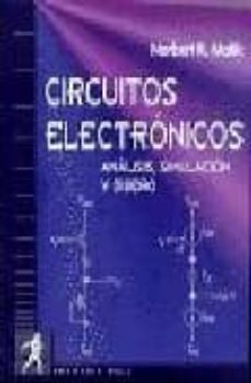 circuitos electronicos analisis, simulacion y diseño-9788489660038