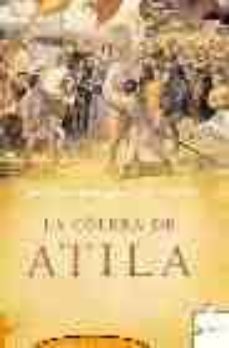 la colera de atila-jose luis rodriguez del corral-9788489746138