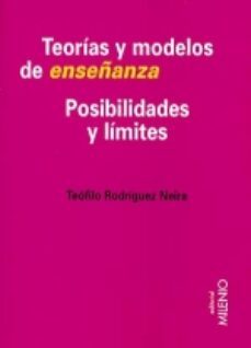teorias y modelos de enseñanza: posibilidades y limites-9788489790438
