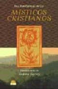 las enseñanzas de los misticos cristianos-andrew harvey-9788489920538