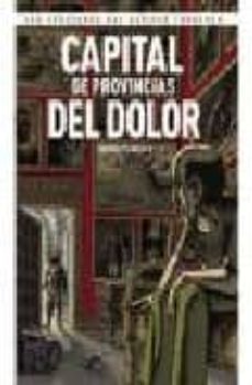 capitan torrezno 5: capital de provincias del dolor-9788489929838