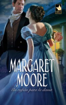 un rufián para la dama-margaret moore-9788490006238