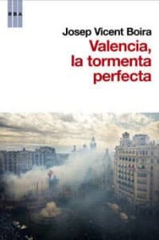 valencia, la tormenta perfecta-9788490062838