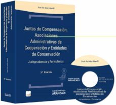juntas de compensacion, asociaciones administrativas de cooperaci on y entidades de conservacion-jose de mier marfil-9788490148938