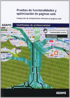 pruebas de funcionalidades y optimizacion de paginas web (certifi cado de profesionalidad de confeccion y publicacion de paginas web)-9788490256138