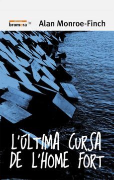 l ultima cursa de l home fort-alan monroe finch-9788490265338