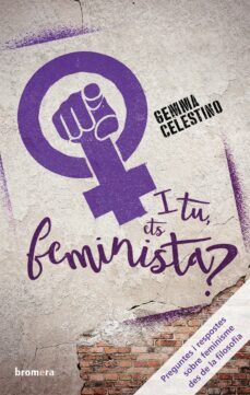 i tu, ets feminista?-gemma celestino-9788490268438