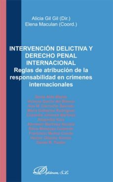 intervencion delictiva y derecho penal internacional-alicia gil gil-9788490316238