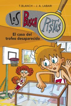 los buscapistas 7 - el caso del trofeo desaparecido (ebook)-teresa blanch-j.a. labari-9788490433638