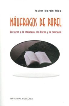 naufragos de papel-javier martin rios-9788490456538